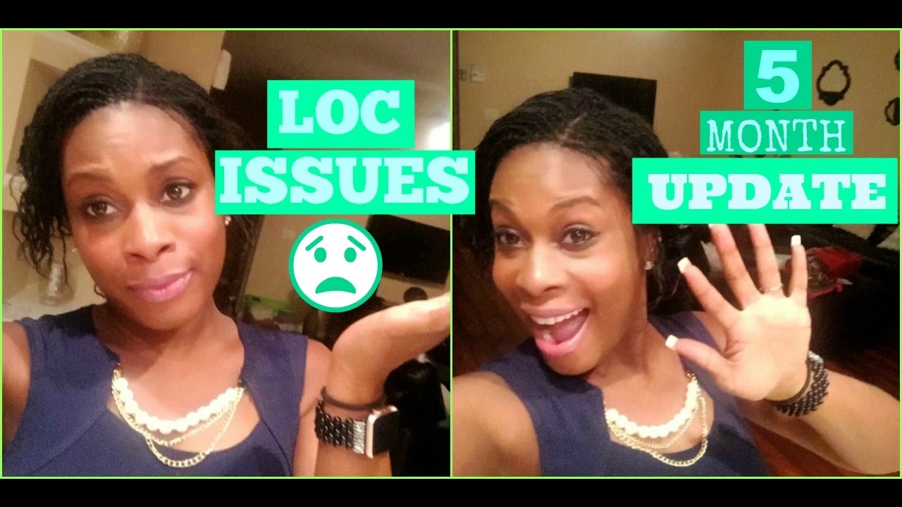 Sisterlocks 5 Month Update & Loc Issues Talk
