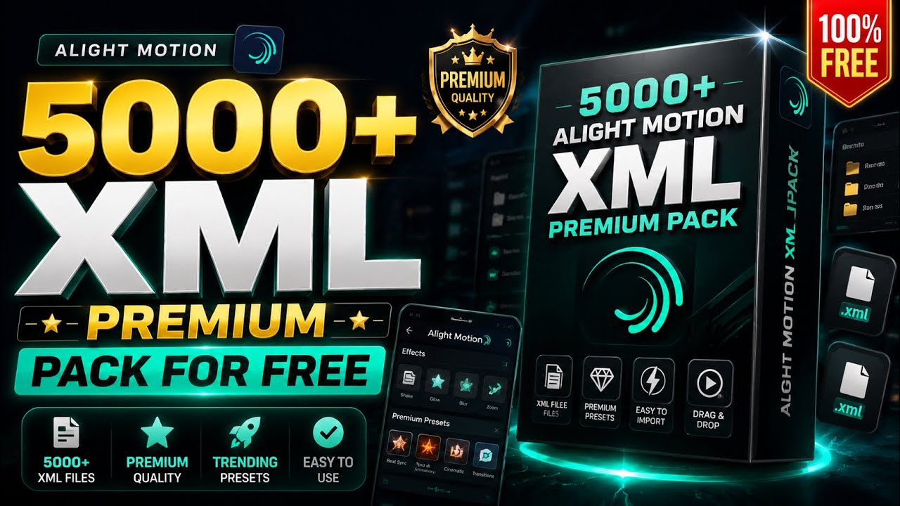 🔥 5000+ Premium Alight Motion XML Pack FREE Download | Best XML Presets 2026