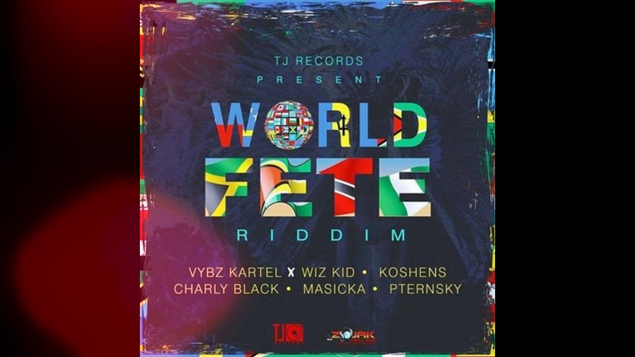 Dj Grillz World Fete Riddim Mix || Feb 2017 ||