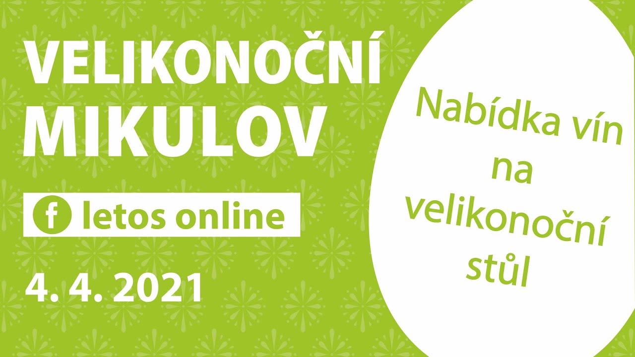 Velikonoční Mikulov 2021 - Nabídka vín na velikonoční stůl