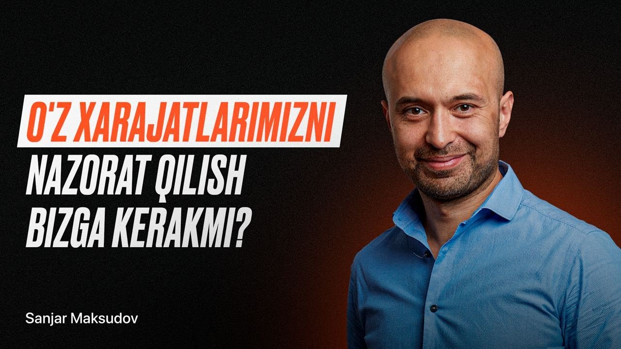 O'z xarajatlarimizni nazorat qilish bizga kerakmi?