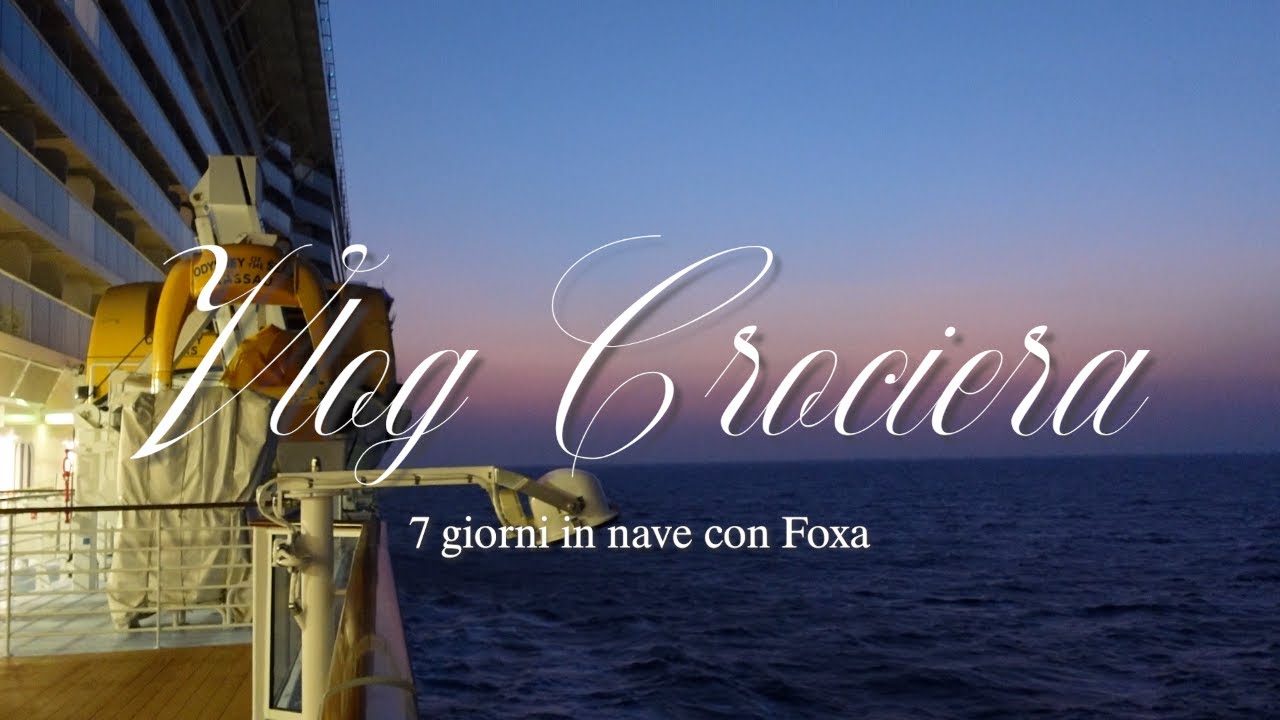 Vlog Crociera | 7 GIORNI in nave con FOXA *Italia, Grecia&nbsp;e&nbsp;Turchia* #vlog #cruise #shorts