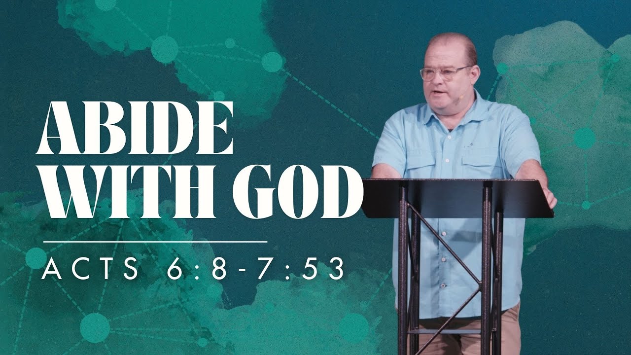 Acts 6:8-7:53 | Abide With God