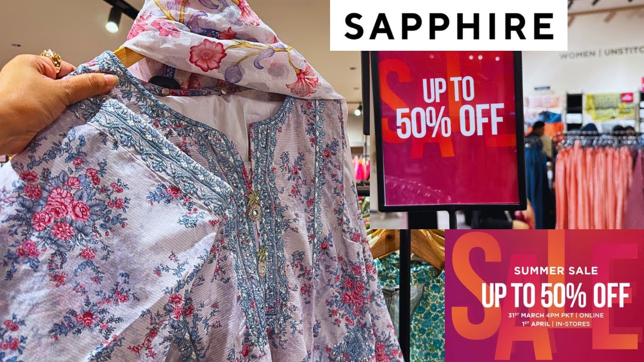📣❤️SAPPHIRE FLAT 50% & 40% OFF SALE COLLECTION 📣❤️ sapphire Summer Sale 2026📣❤️