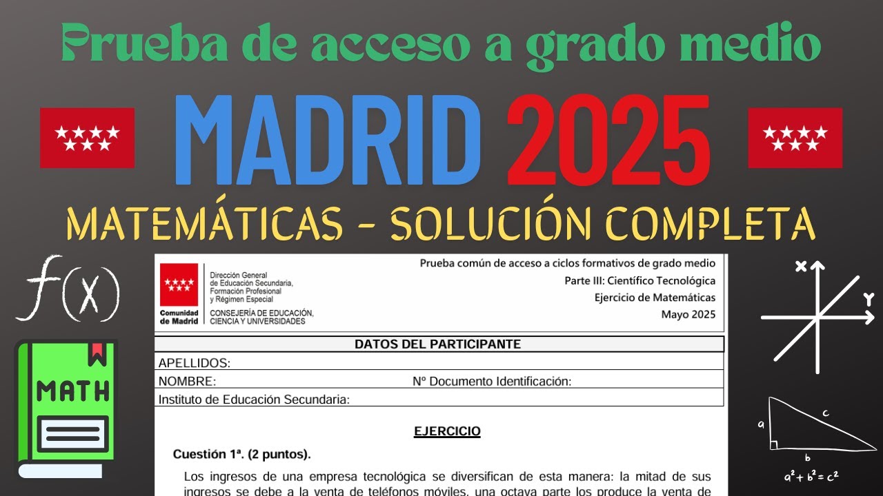 MATEMÁTICAS PRUEBA DE ACCESO A GRADO MEDIO 2025 MADRID | ¡EXAMEN RESUELTO!