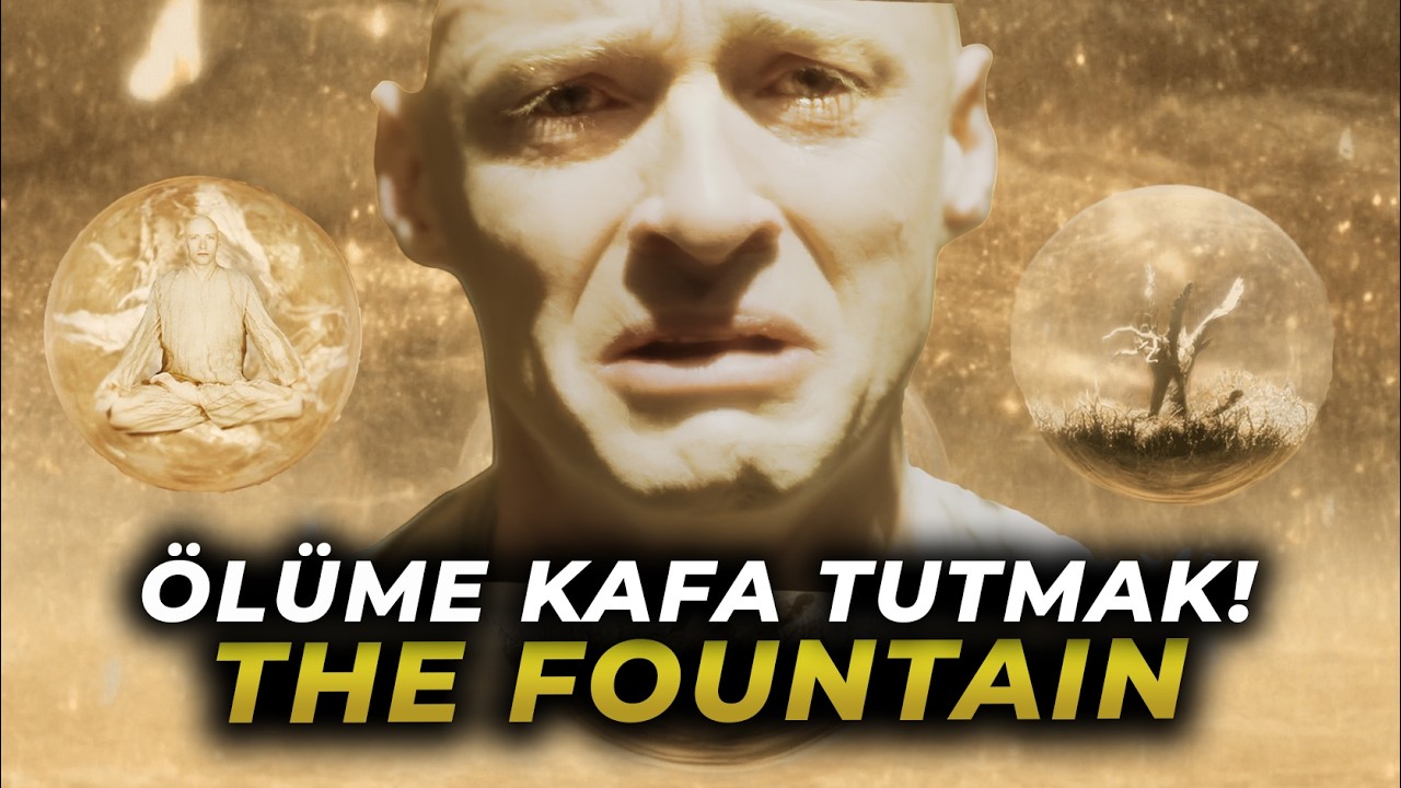 Ölüme Çare Bulmak Mümkün Mü ? The Fountain Detaylı İnceleme