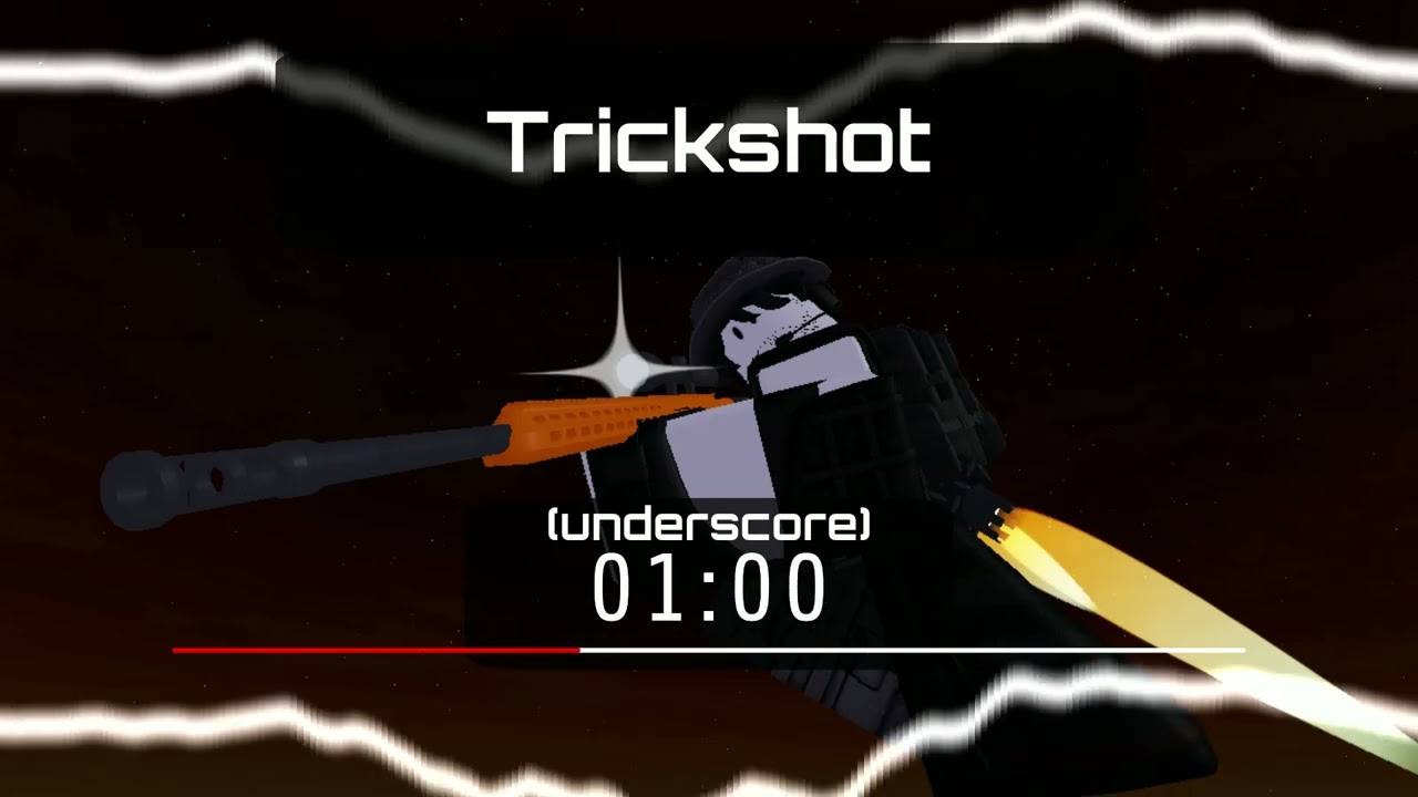 Trickshot (underscore) - Nusian's Demise