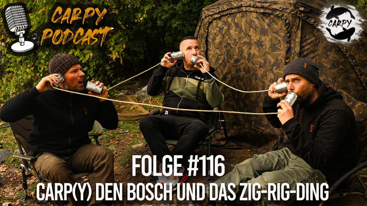 Carpy Podcast #116 - Carp(y) den Bosch und das Zig-Rig-Ding
