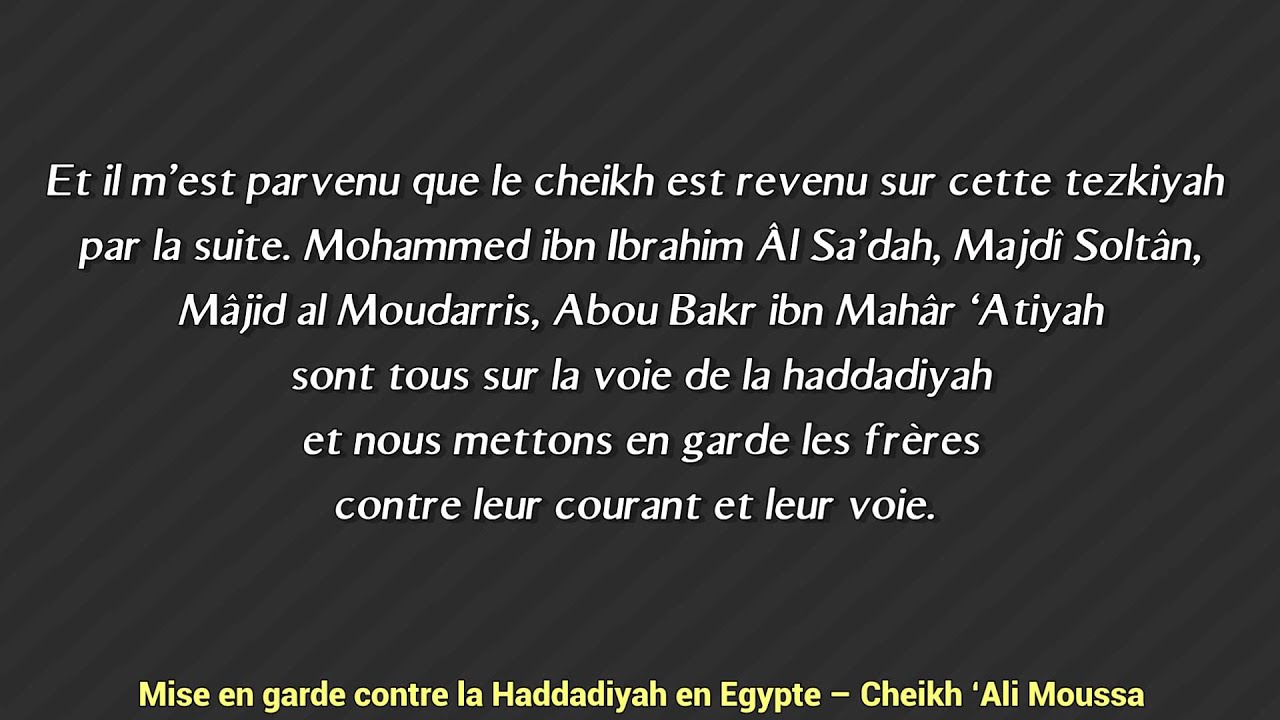 Mise en garde de cheikh Ali Moussa sur Mohammed ibn Ibrahim &Acirc;l Sa'dah, Majd&icirc; Solt&acirc;n...