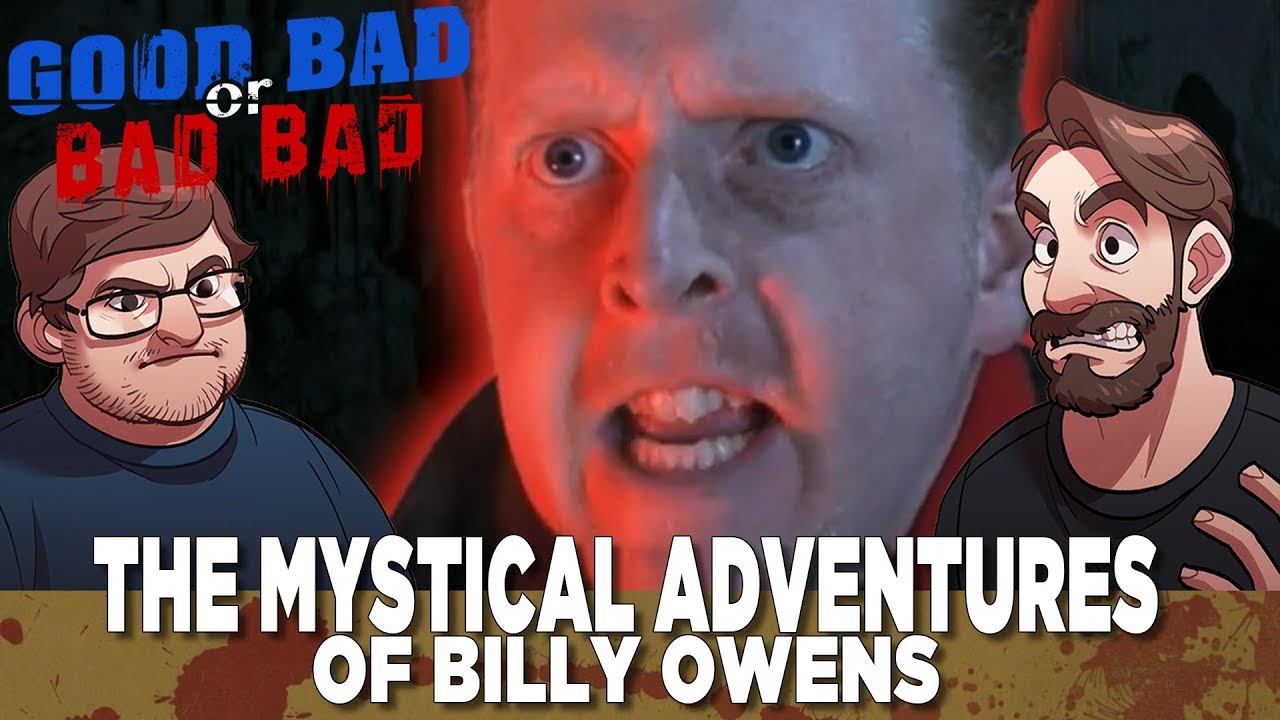 The Mystical Adventures of Billy Owens - Good Bad or Bad Bad #66