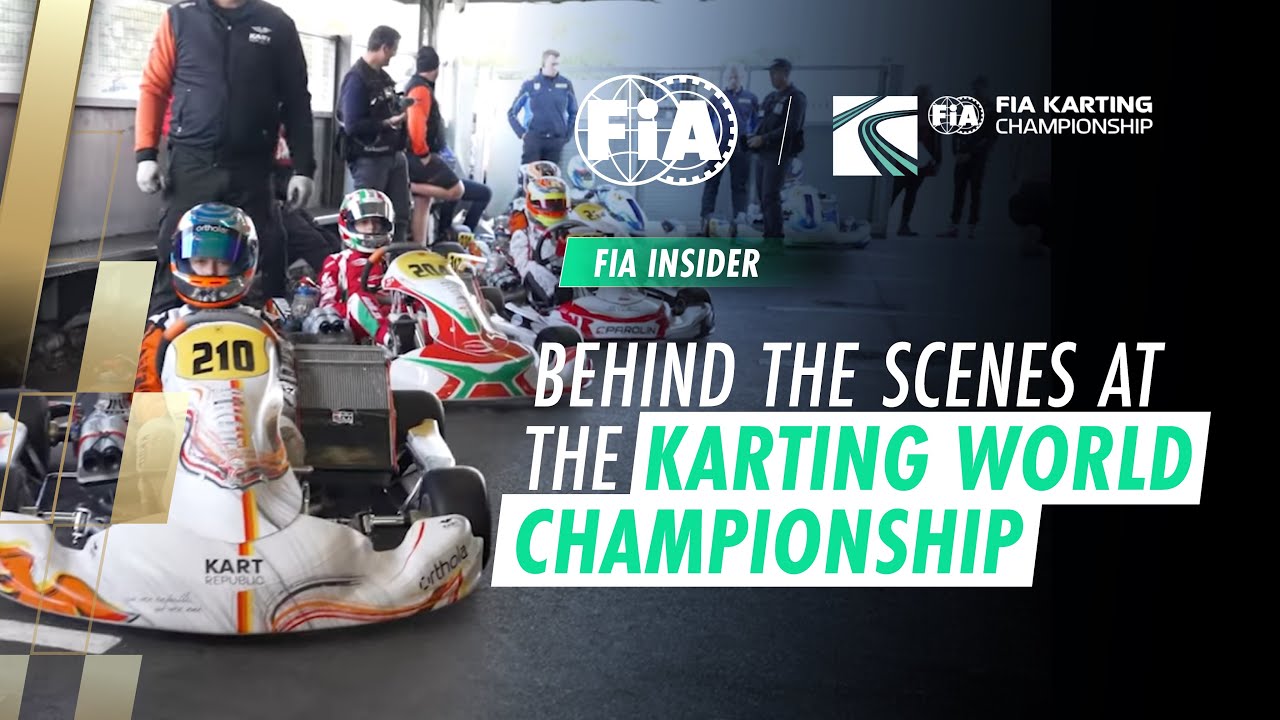 FIA Insider: Behind The Scenes at the Karting World Championship
