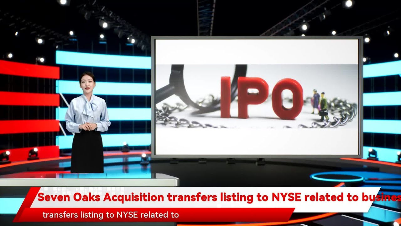 Seven Oaks Acquisition transfers listing to NYSE related to business combination with Boxed