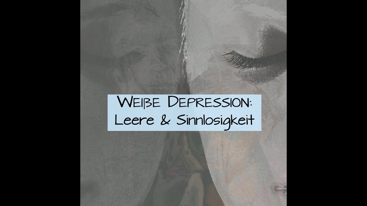 Folge 69: Das Phantom der Leere. Zur Psychodynamik der Weißen Depression.