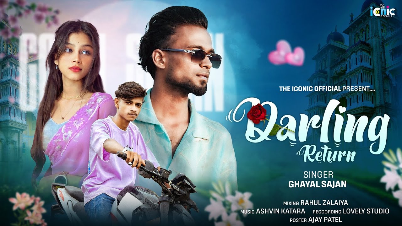 Darling Return Sad Song Ghayal Sajan ||