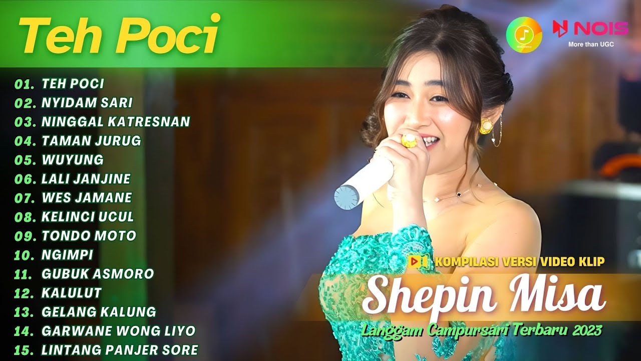 SHEPIN MISA - TEH POCI - NYIDAM SARI | KOMPILASI LANGGAM CAMPURSARI FULL ALBUM TERBARU 2023