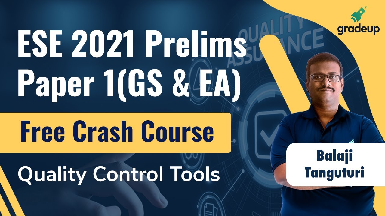 #ESE2021 Quality Control Tools | Standards & Quality Practices | By Balaji Sir