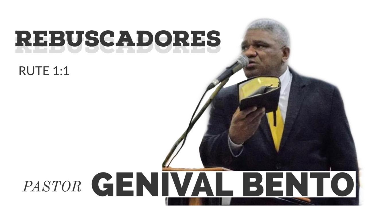 Pr Genival Bento | REBUSCADORES (Rute 1:1)