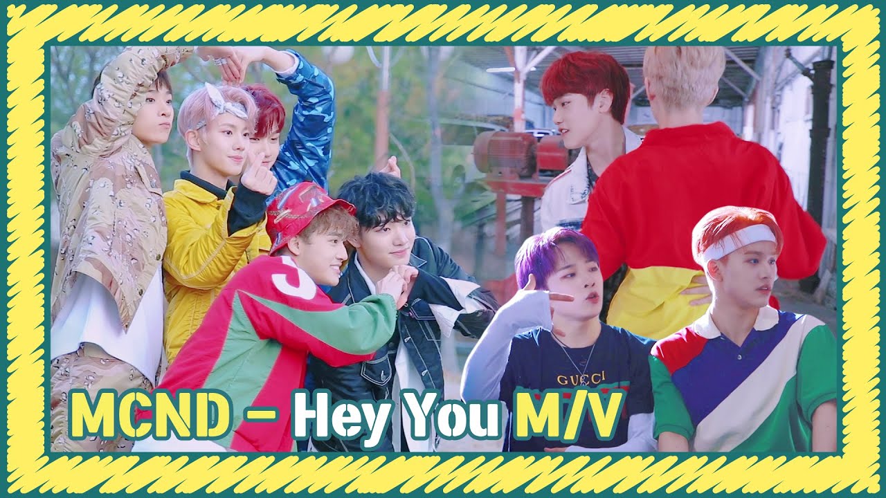 [Let's Play MCND] MCND - Hey You M/V