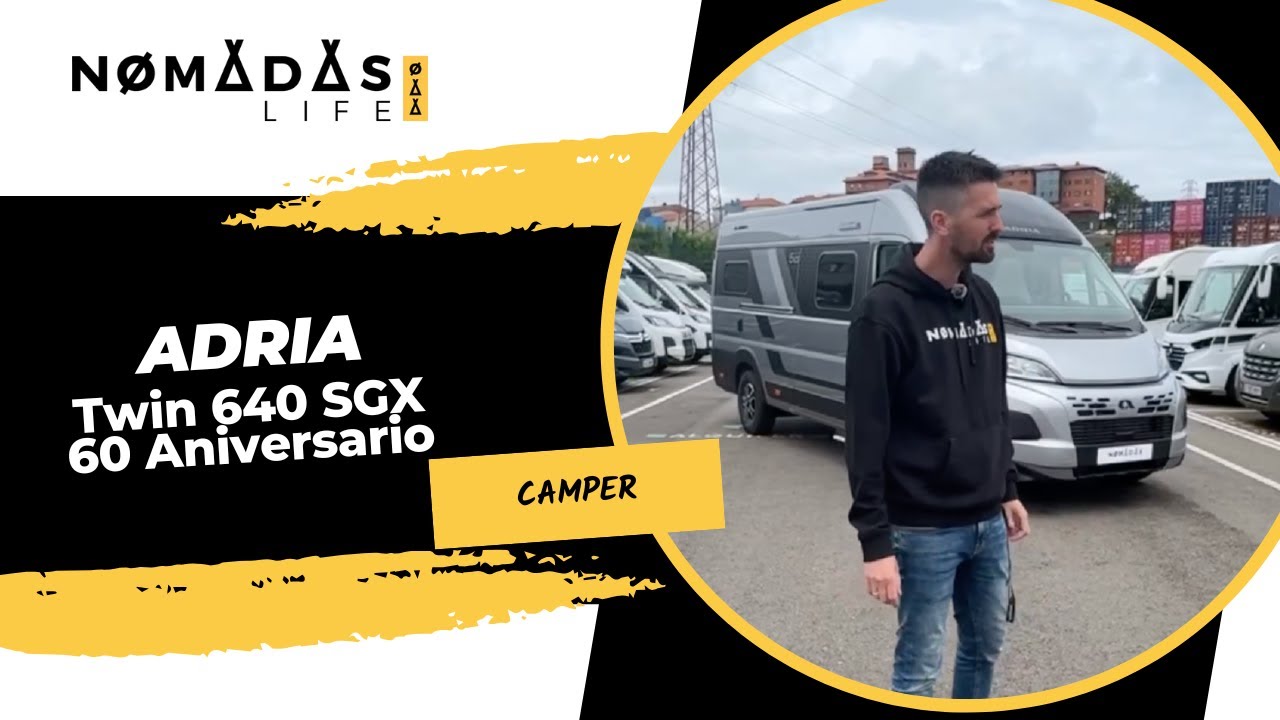 Adria Twin 640 SGX, una camper para celebrar un 60 Aniversario 🚐💨 Nomadas Life
