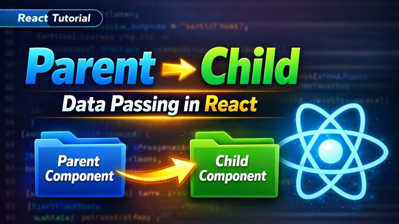Parent to Child Data Passing in React | Tutorial by Adil Ahmed Shekhani