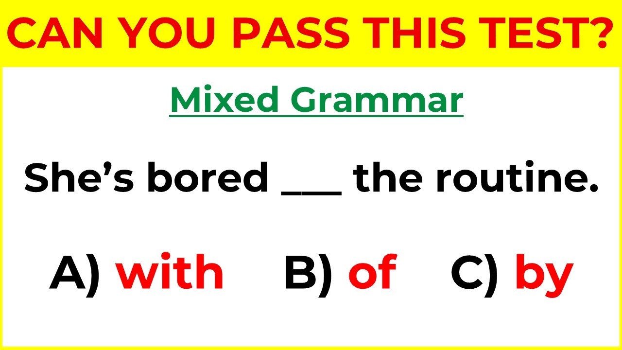 English Grammar Test: Can You Pass This Test?
