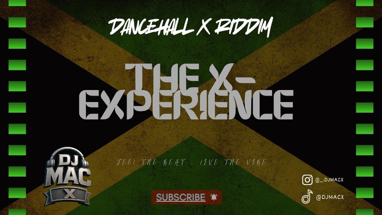DANCEHALL LOVERS - THE X-EXP - DJ MAC X