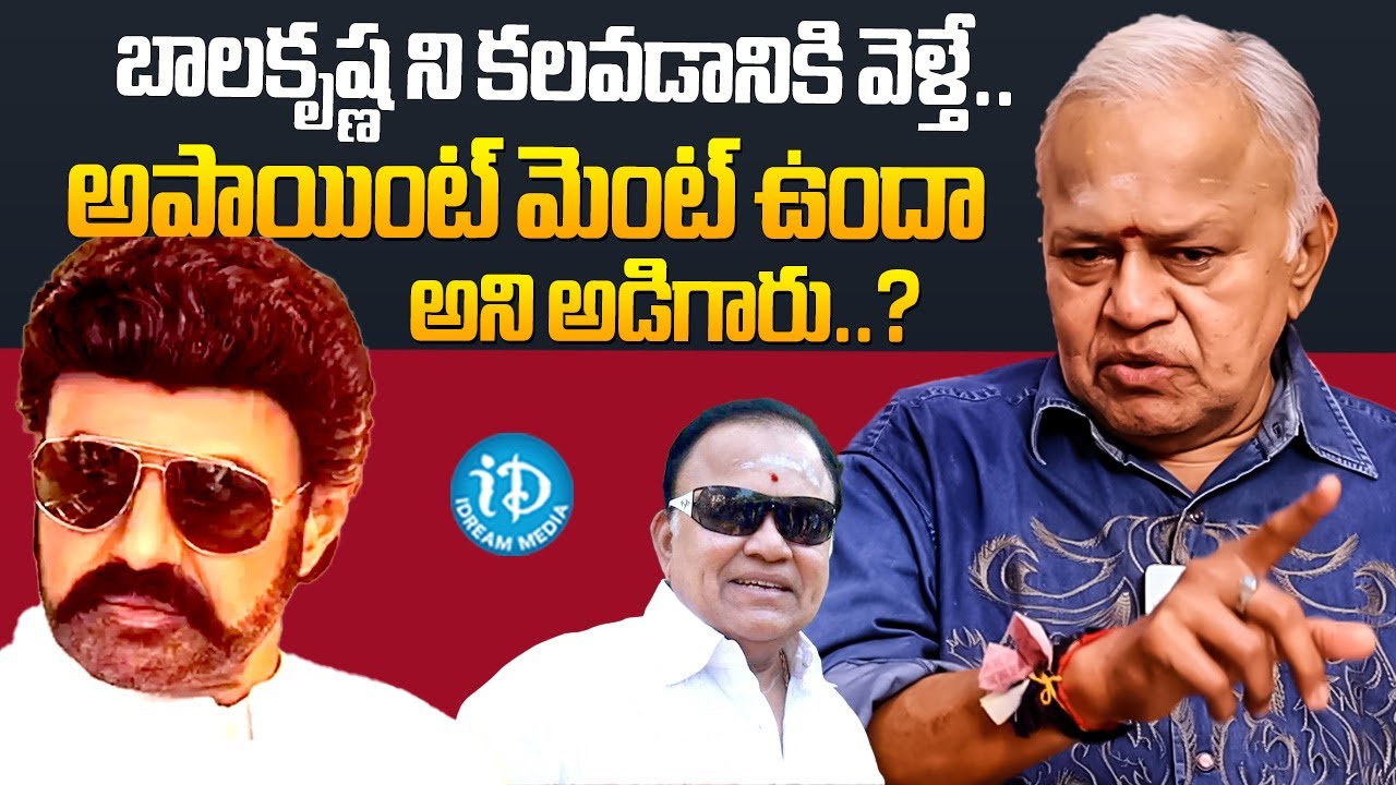Senior Actor Radha Ravi About Balakrishna | Senior Actor Radha Ravi Interview | iDream Global