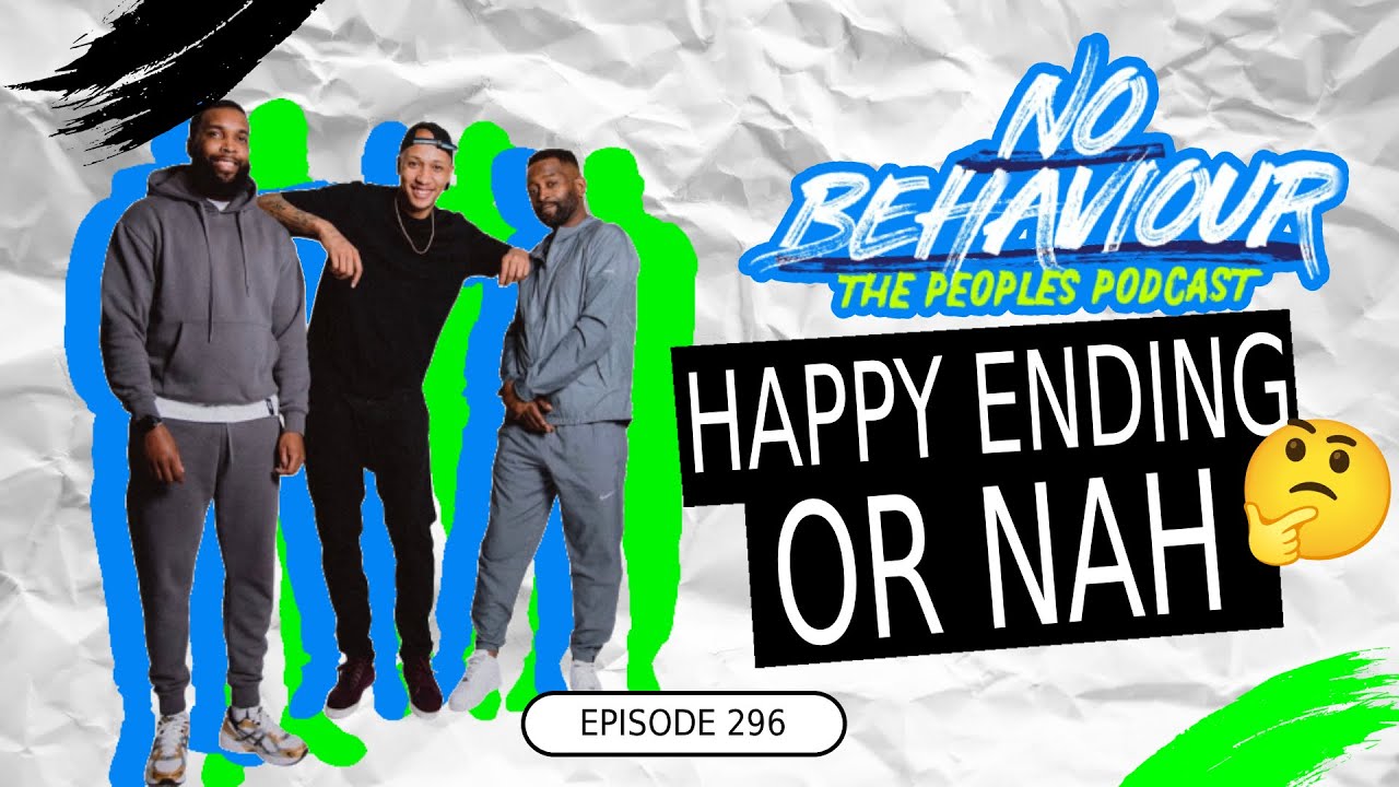 Happy ending or Nah 🤔 | No Behaviour Podcast EP. 296 | Margs , Loons & Beanos