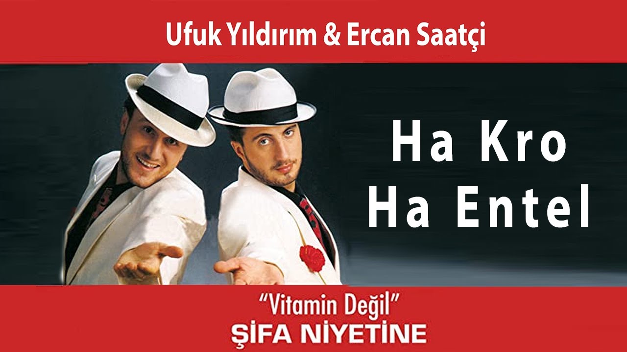 Ufuk Yıldırım & Ercan Saatçi -   Ha Kro Ha Entel (Official Audio Video)