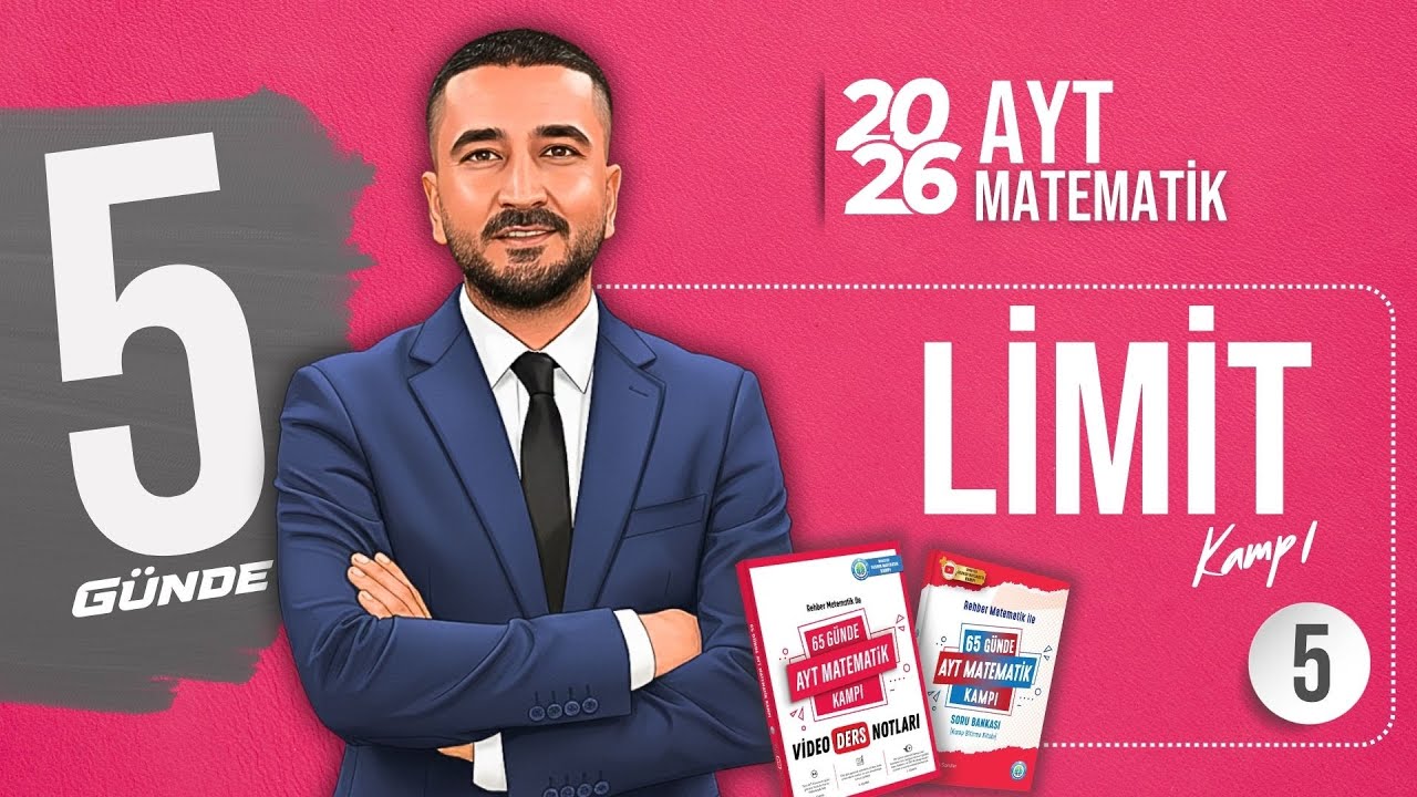 Limit 5 | LİMİT KAMPI | 65 Günde AYT Matematik