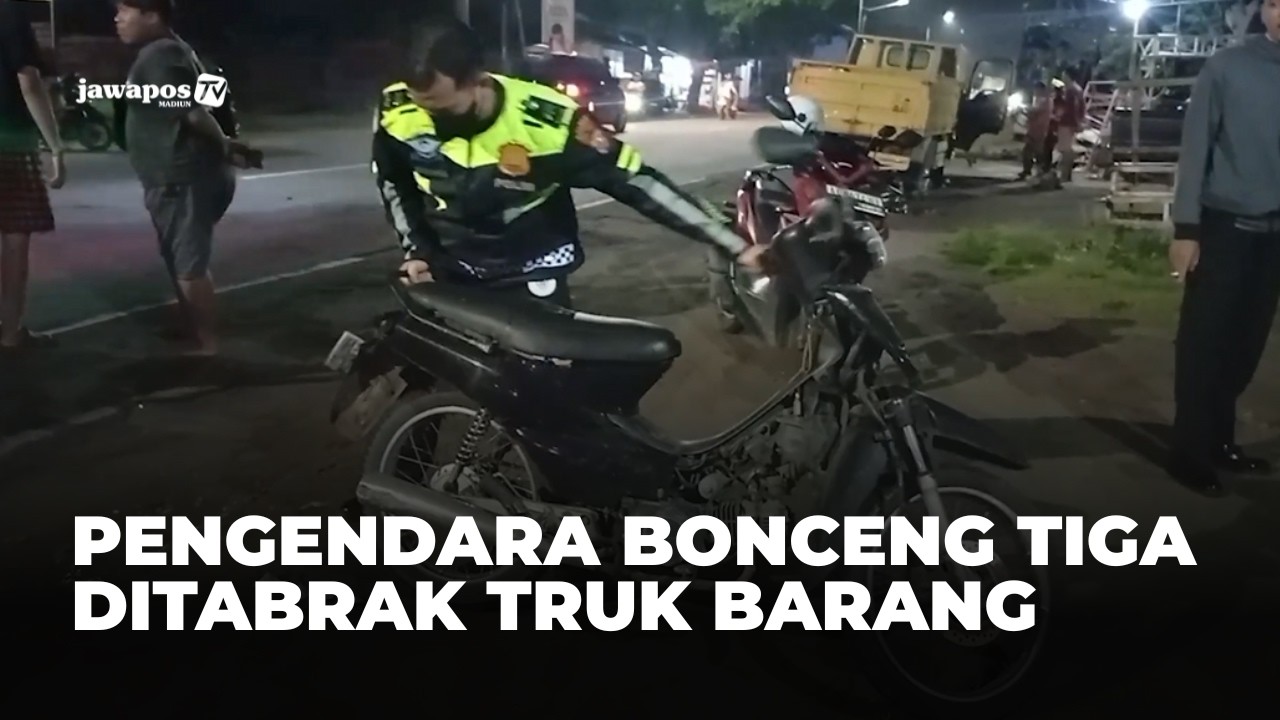 MADIUN - Pengendara Bonceng Tiga Ditabrak Truk Barang