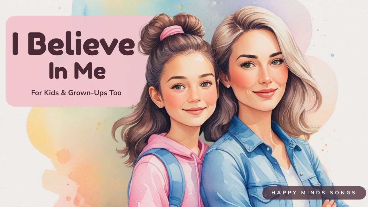 I Believe in Me 💛 | Confidence Song for Kids & Adults | Self-Belief Affirmation Music