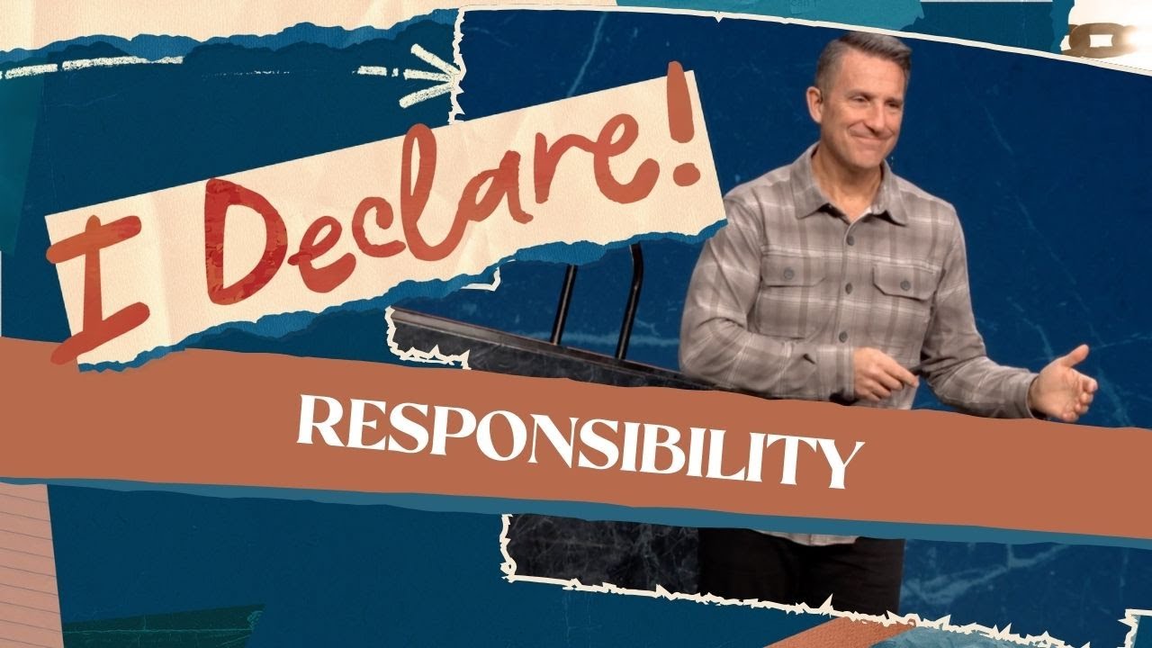 Responsibility | I Declare - Part 3 | Ben Cachiaras