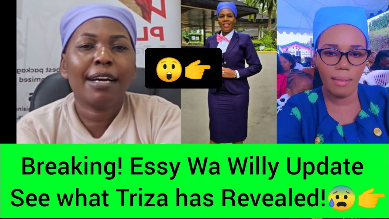 Mohoro ma hinahi!😰 Essy wa Willy Update See what  Trizah Aumbura 😱👉