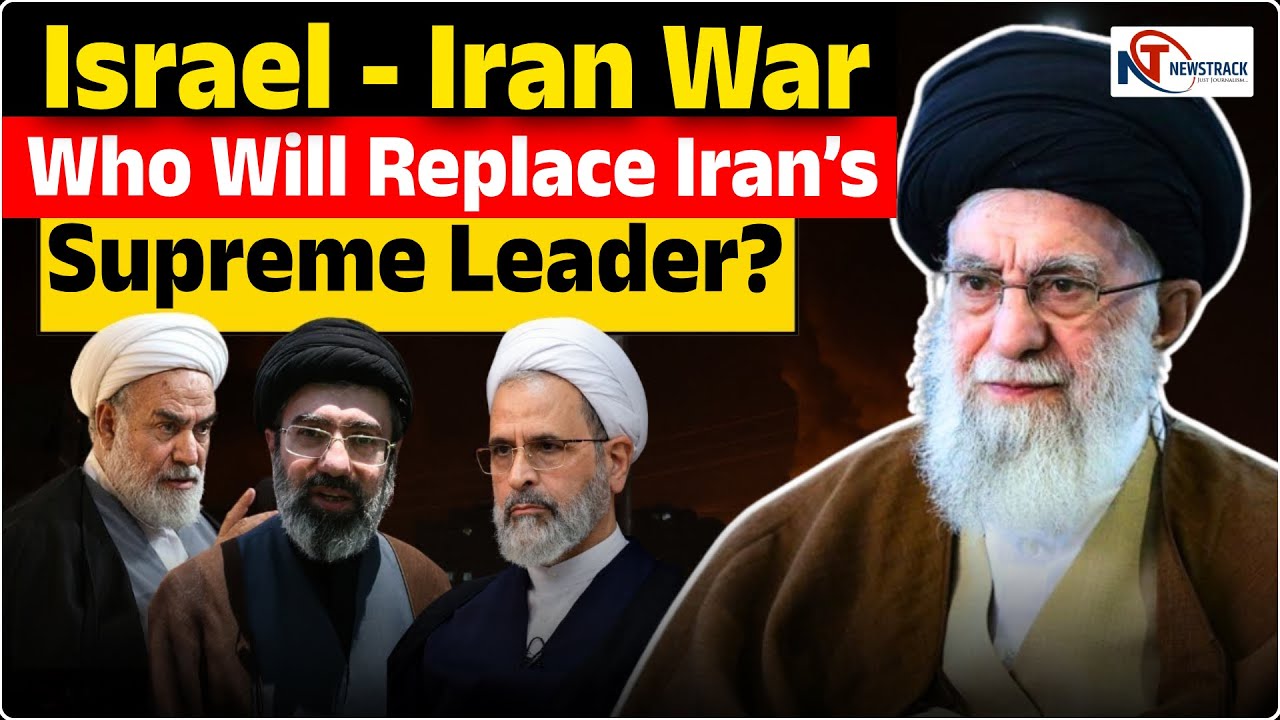 Israel - Iran War - Who Will Replace Iran’s Supreme Leader? |  Middle East Crisis 2025