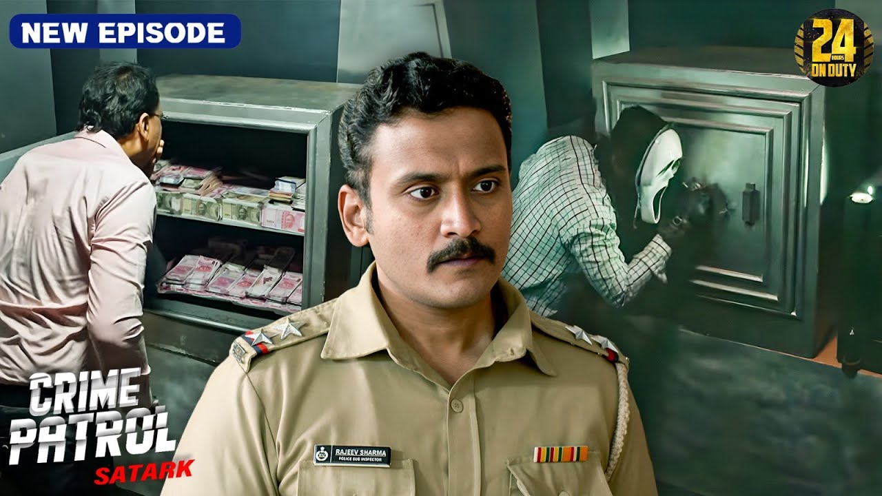अँधेरी रात में बैंक लूट, अपराधियों ने तिजोरी काटी | Delhi True Crime | Crime Patrol 2025 | Latest EP