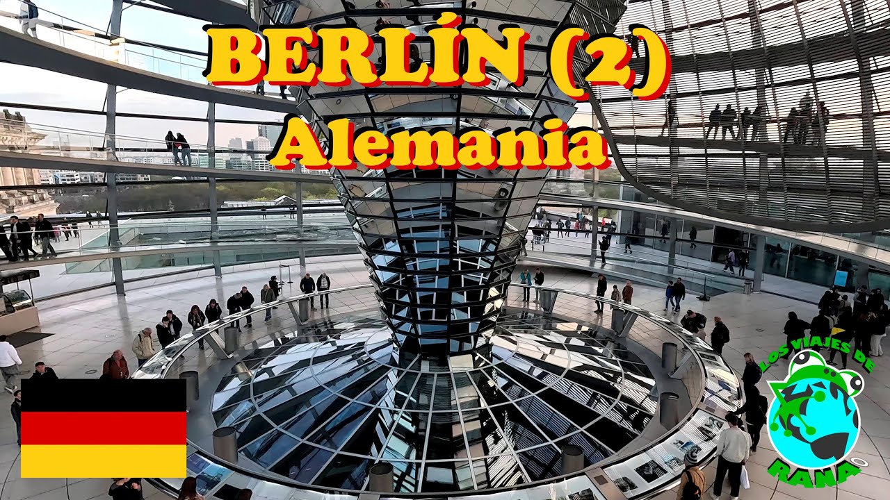 BERLÍN (2) - ALEMANIA 🇩🇪 (+ info y nuestra experiencia)