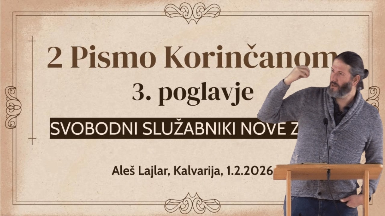 2. Pismo Korinčanom - Svobodni služabniki nove zaveze - Aleš Lajlar