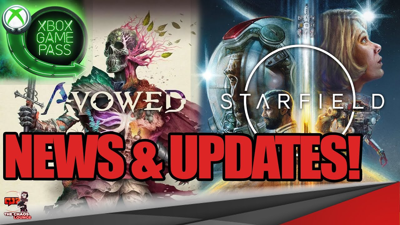 Starfield, Avowed, and Game Pass News and Updates!