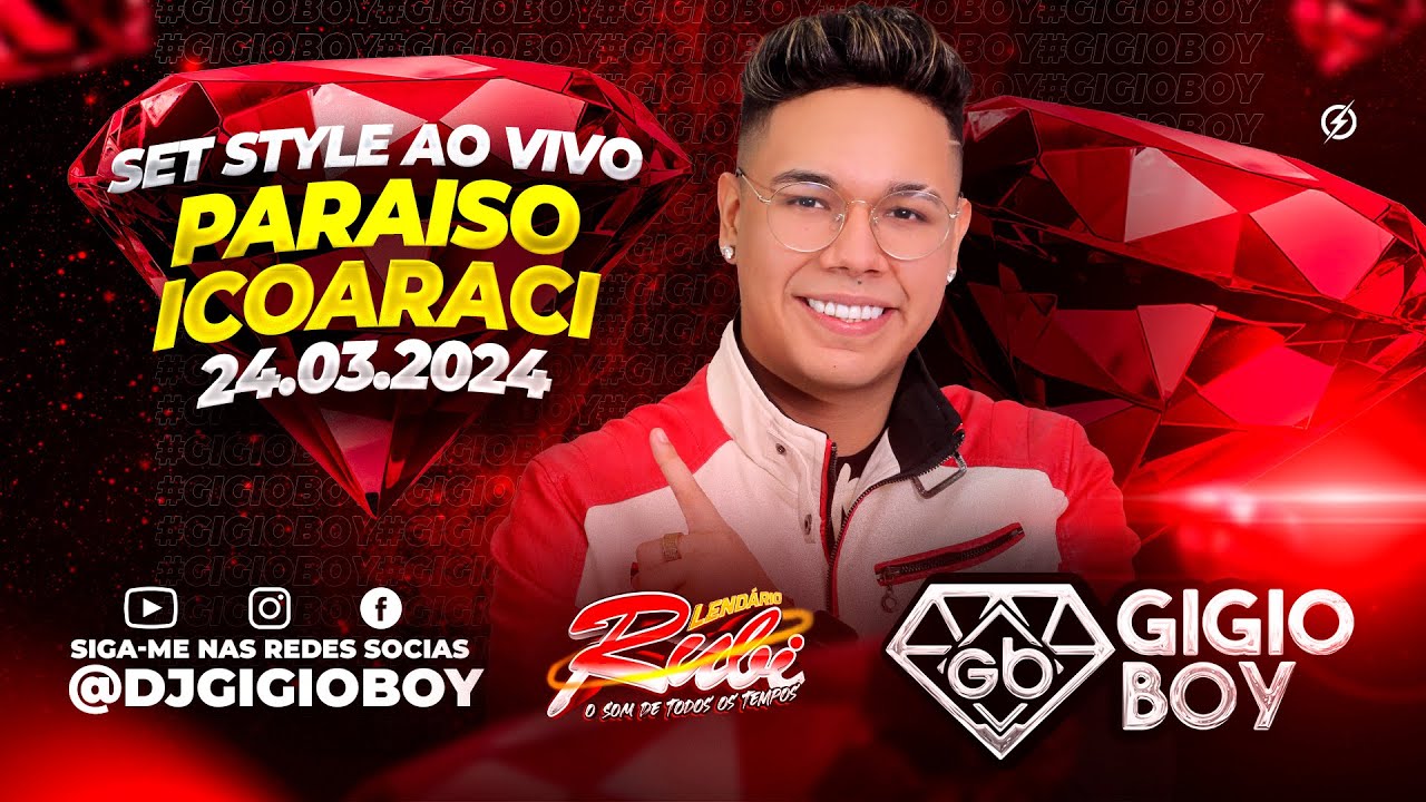 CD AO VIVO GIGIO BOY NO PARAISO EM ICOARACI - LENDÁRIO RUBI - 24,03,2024