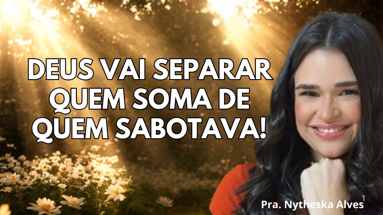 A MESMA LUZ QUE TE GUIA VAI REVELAR QUEM ERA APOIO E QUEM ERA OPOSIÇÃO.|Pra. Nytheska Alves