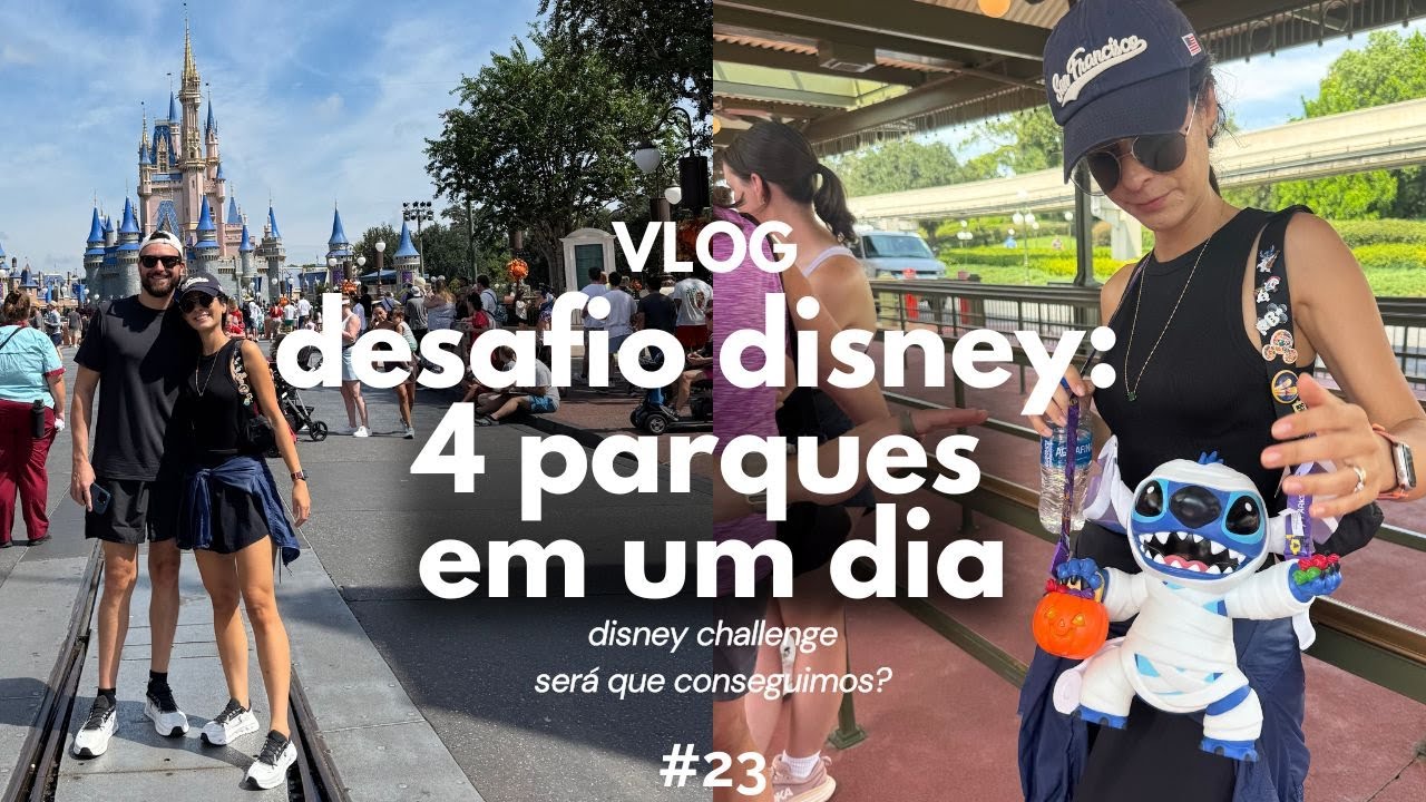 Desafio Disney: 4 parques em 1 dia! Ser&aacute; que conseguimos? I VLOG #23