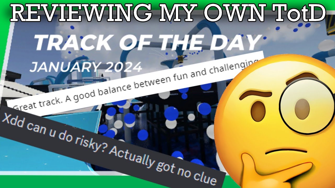 Bubble Bath - Reviewing my Own TotD! Trackmania