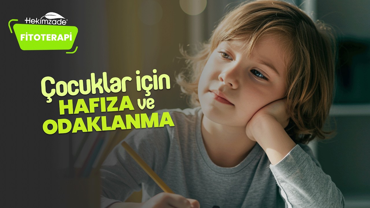 Çocuklar İçin Hafıza ve Odaklanma Nasıl Artırılır?