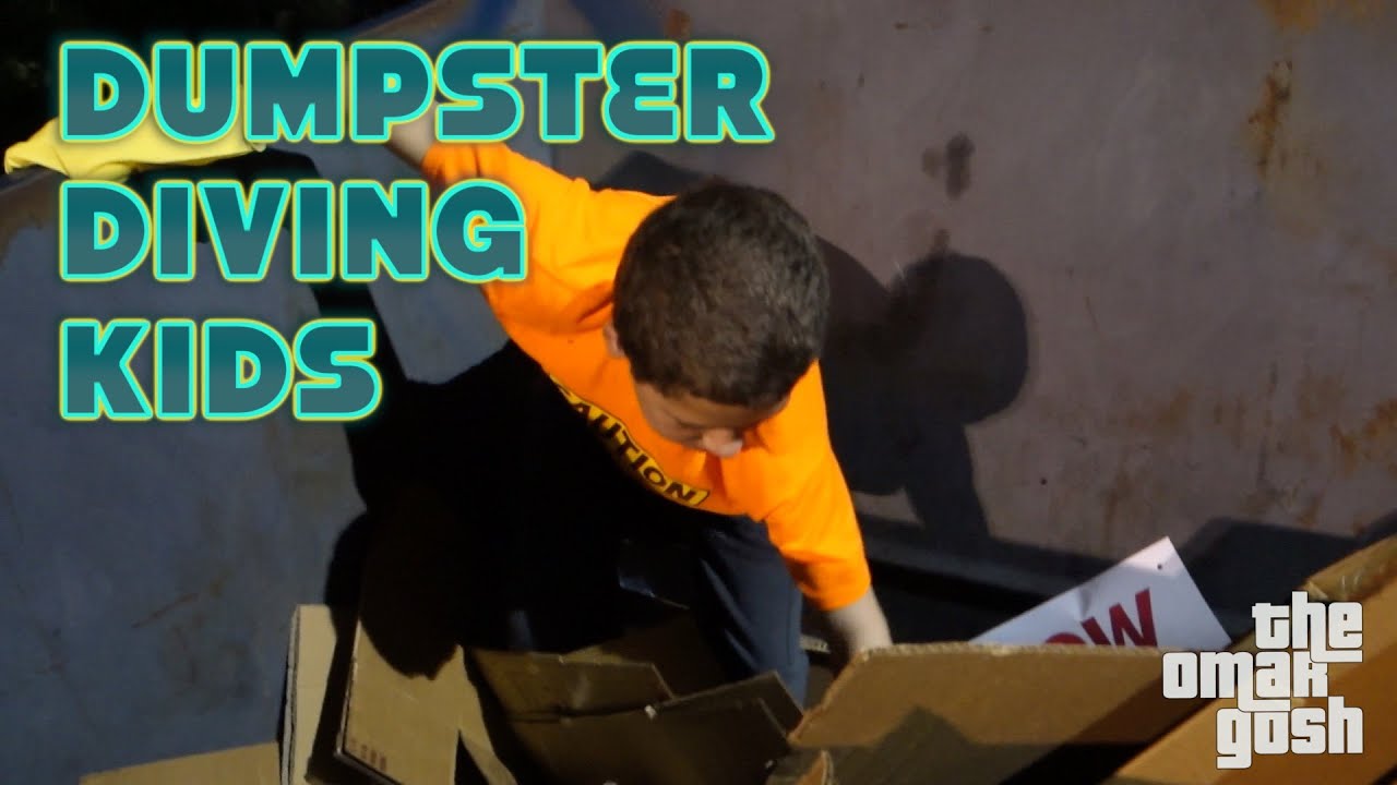 TAKING KIDS DUMPSTER DIVING