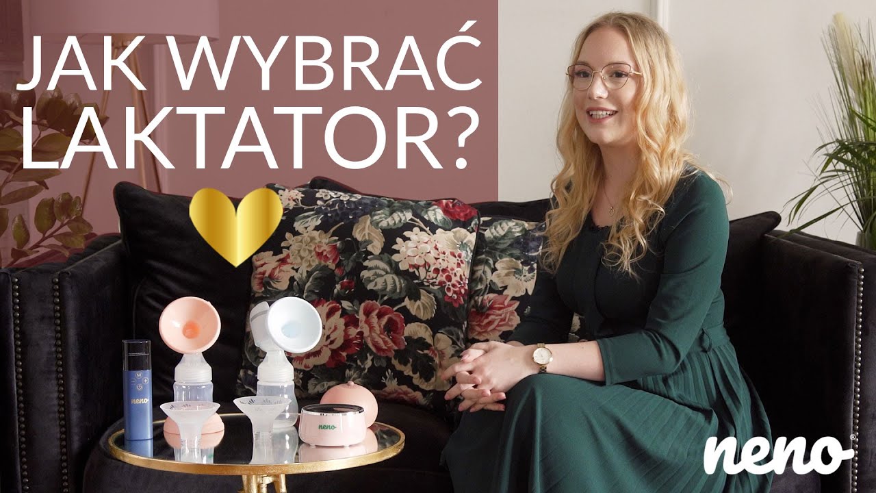 Jak wybrać laktator? Kiedy powinnyśmy używać laktatora? #NenoPołożnaRadzi