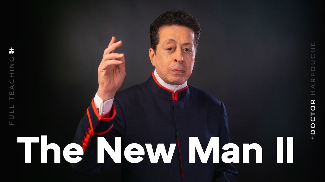 The New Man II (+Doctor Christian Harfouche)