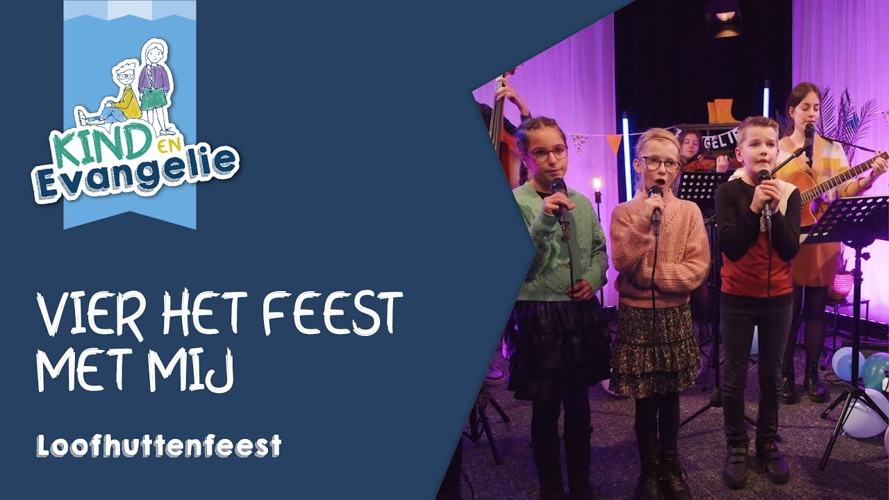 Vier het feest met mij - Muziek Kind en Evangelie o.l.v. Mark Brandwijk