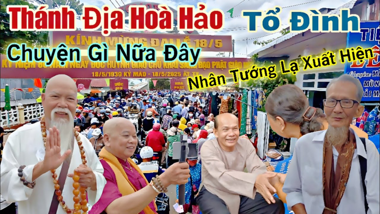 Chấn Động Phú Tân : Nhiều Cao Nhân Xuất Hiện Tại Tổ Đình Phật Giáo Hoà Hảo