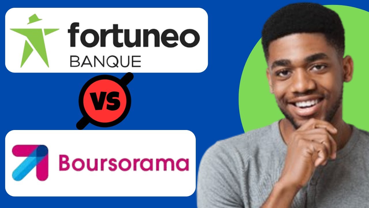 Fortuneo ou Boursorama (Boursobanque) | Grand comparatif